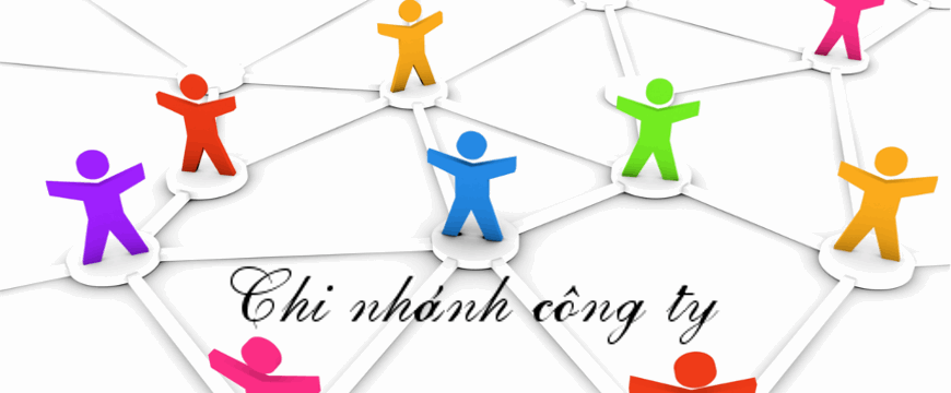 Thủ tục thành lập chi nhánh công ty TNHH (ngồn internet) 